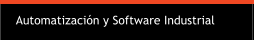 Automatización y Software Industrial